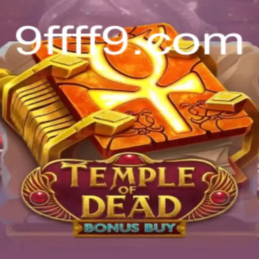 Explorando o Fascinante Mundo de Temple of Dead Bonus Buy